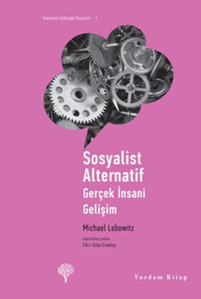 Sosyalist Alternatif - Gerçek İnsani Gelişim %29 indirimli Michael Leb