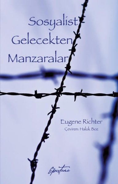 Sosyalist Gelecekten Manzaralar Eugene Richter