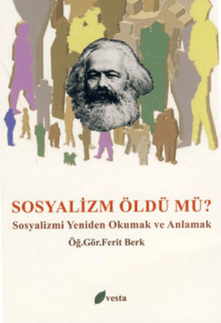 Sosyalizm Öldü mü? Ferit Berk