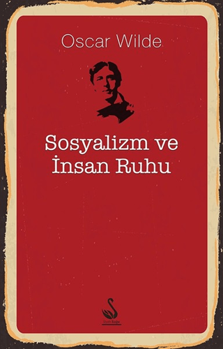 Sosyalizm ve İnsan Ruhu Oscar Wilde