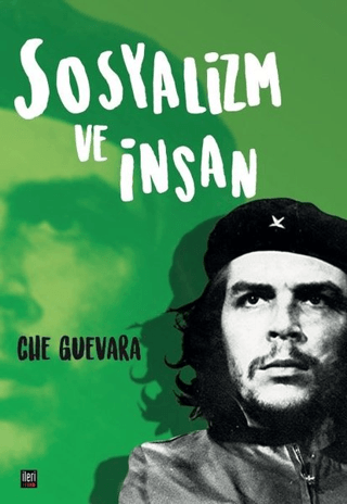 Sosyalizm ve İnsan Ernesto Che Guevara