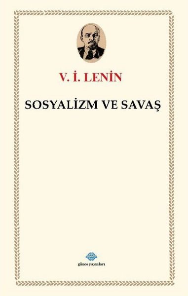 Sosyalizm ve Savaş V. İ. Lenin