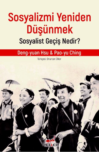 Sosyalizmi Yeniden Düşünmek Deng-Yuan Hsu