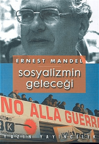 Sosyalizmin Geleceği %20 indirimli Ernest Mandel