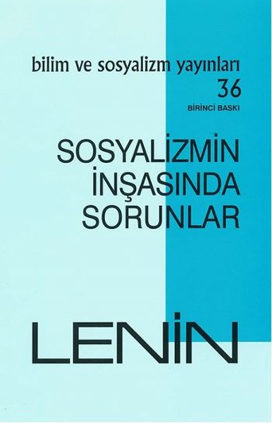 Sosyalizmin İnşasında Sorunlar Vladimir İlyiç Lenin