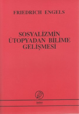 Sosyalizmin Ütopyadan Bilime Gelişmesi Friedrich Engels