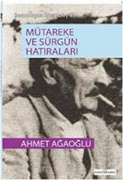 Sosyologca Kirapları 4 - Mütareke ve Sürgün Hatıraları %26 indirimli A