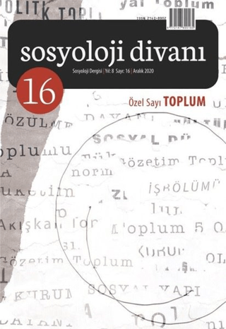 Sosyoloji Divanı Sayı: 16 Aralık 2020 Özel Sayı: Toplum Kolektif