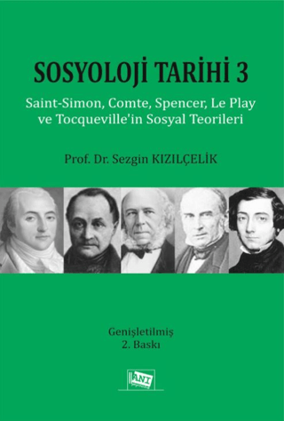 Sosyoloji Tarihi 3 Sezgin Kızılçelik