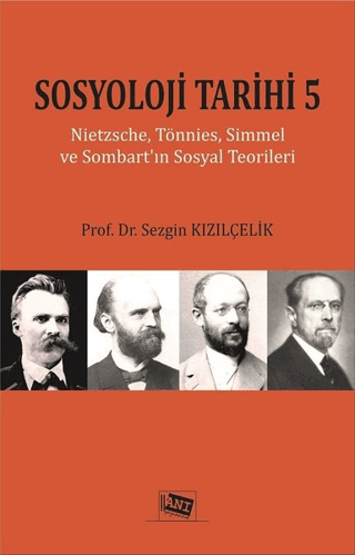 Sosyoloji Tarihi 5 Sezgin Kızılçelik