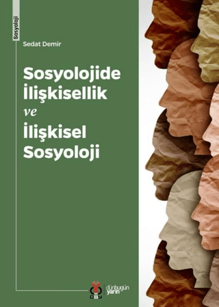 Sosyolojide İlişkisellik ve İlişkisel Sosyoloji Sedat Demir