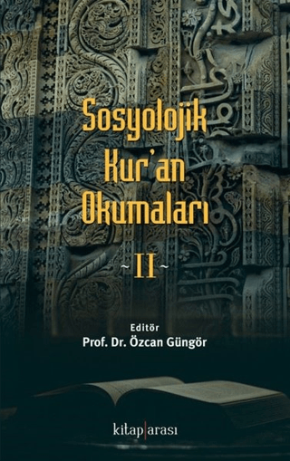 Sosyolojik Kur'an Okumaları 2 Özcan Güngör