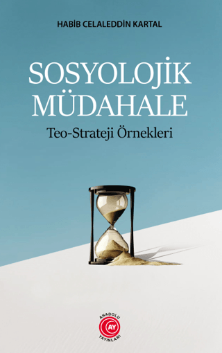 Sosyolojik Müdahale Habib Celaleddin Kartal