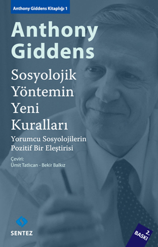 Sosyolojik Yöntemin Yeni Kuralları %23 indirimli Anthony Giddens