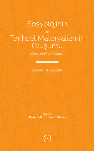 Sosyolojinin ve Tarihsel Materyalizmin Oluşumu Göran Therborn