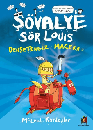 Şövalye Sör Louis - Dehşetengiz Macera McLeod Kardeşler