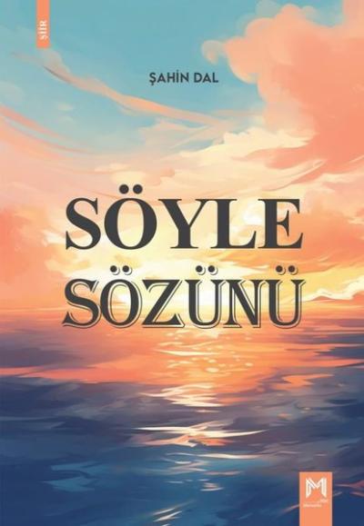 Söyle Sözünü Şahin Dal