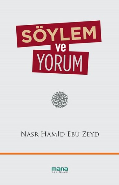 Söylem ve Yorum Nasr Hamid Ebu Zeyd