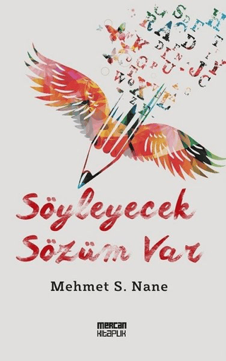 Söyleyecek Sözüm Var Mehmet S. Nane