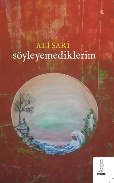 Söyleyemediklerim Ali Sarı