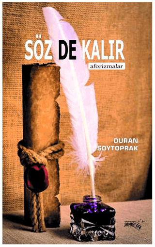 Söz De Kalır Duran Soytoprak