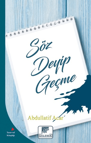 Söz Deyip Geçme Abdullatif Acar