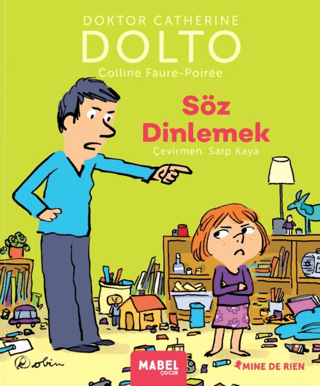 Söz Dinlemek - MDR Çocuk Psikoloji Serisi 7 (Ciltli) Catherine Dolto