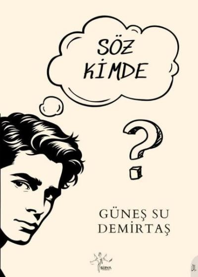 Söz Kimde? Güneş Su Demirtaş