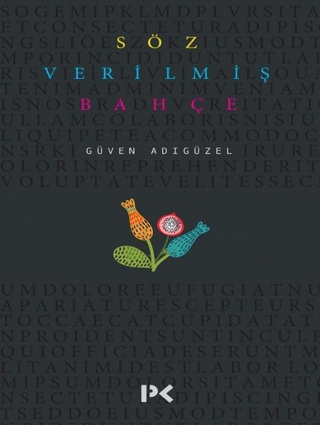 Söz Verilmiş Bahçe Güven Adıgüzel