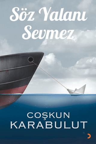 Söz Yalanı Sevmez Çoşkun Karabulut