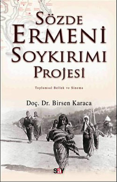 Sözde Ermeni Soykırım Projesi %31 indirimli Birsen Karaca