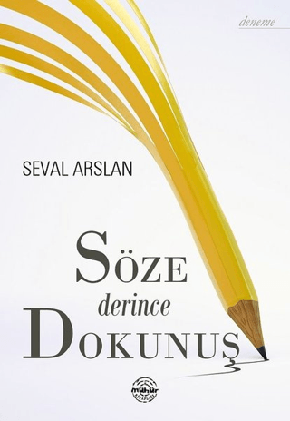 Söze Derince Dokunuş Seval Arslan