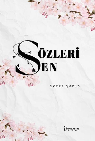 Sözleri Sen Sezer Şahin