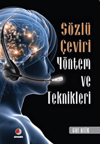 Sözlü Çeviri Yöntem ve Teknikleri Gül Atik