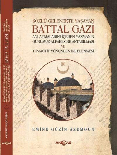 Sözlü Gelenekte Yaşayan Battal Gazi Emine Güzin Azemoun