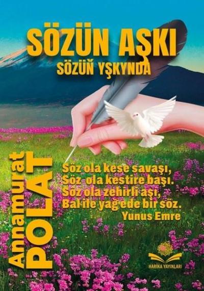 Sözün Aşkı Annamurat Polat