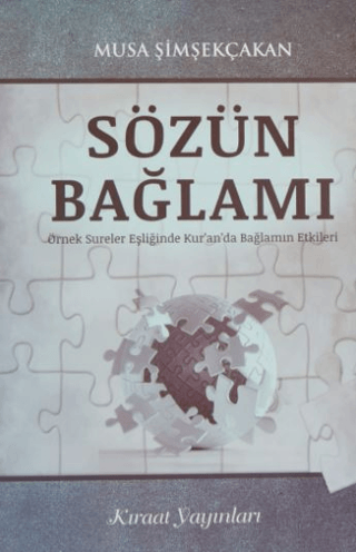 Sözün Bağlamı (Ciltli) Musa Şimşekçakan