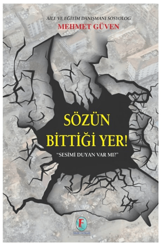 Sözün Bittiği Yer! Sesimi Duyan Var mı? Mehmet Güven