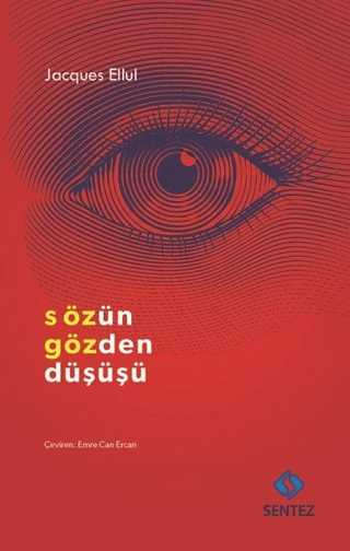 Sözün Gözden Düşüşü Jacques Ellul