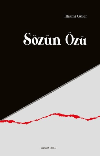 Sözün Özü İlhami Güler