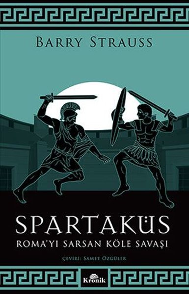 Spartaküs - Roma'yı Sarsan Köle Savaşı Barry Strauss