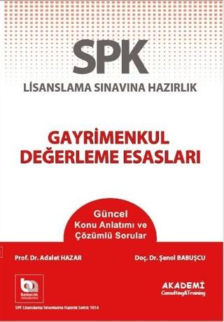 SPF Lisanslama Sınavına Hazırlık Gayrimenkul Değerleme Esasları Şenol 