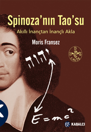 Spinoza'nın Tao'su Moris Fransez