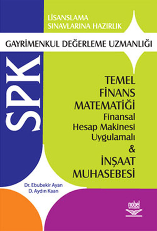 Spk Gayrimenkul Değerlendirme Uzmanlığı - Temel Finans Matematiği Ebub