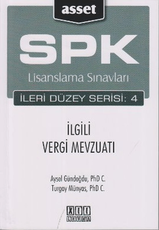 SPK Lisanslama Sınavları İleri Düzey Serisi: 4 İlgili Vergi Mevzuatı %