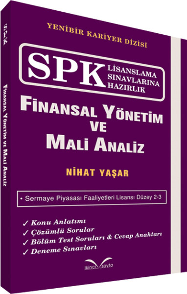 SPK Lisanslama Sınavlarına Hazırlık - Finansal Yönetim ve Mali Analiz 