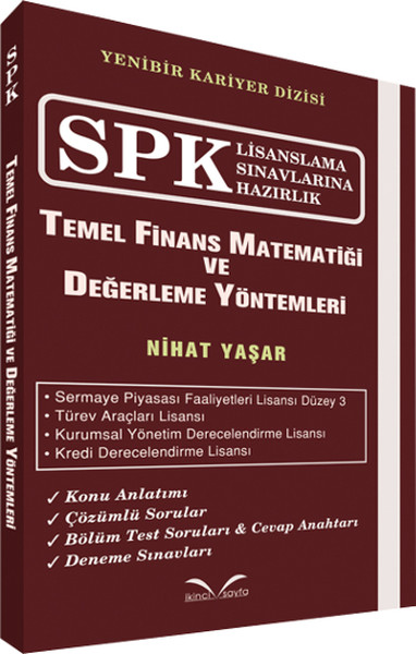 SPK Lisanslama Sınavlarına Hazırlık - Temel Finans Matematiği ve Değer