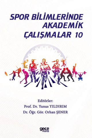 Spor Bilimlerinde Akademik Çalışmalar 10 Yunus Yıldırım