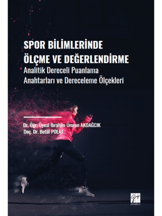 Spor Bilimlerinde Ölçme ve Değerlendirme İbrahim Ümran Akdağcık