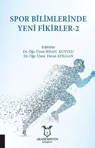 Spor Bilimlerinde Yeni Fikirler-2 İhsan Kuyulu